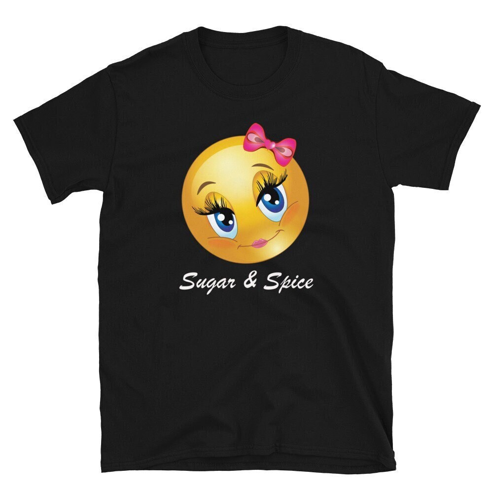 Girls Emoji Shirt Sugar & Spice Shirt Cute Emoticon TShirt Girl's Gift T Shirt Woman's Gift Tee Shirt Sugar and Spice Unisex T-Shirt