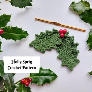 Crochet PATTERN - Christmas Holly Sprig (instant download)