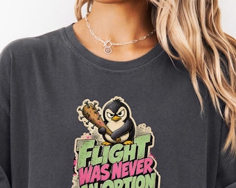 Penguin Baseball Bat T-Shirt | Flight Was Never An Option Graphic Tee