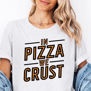 Pizza Lover Unisex Tee, Foodie T-Shirt, Funny Graphic Top, Pizza Crust Shirt, Food Pun Apparel