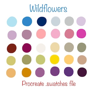 May include: A digital art file featuring a color palette of 30 different colors. The colors are arranged in a grid of circles, with shades of blue, pink, purple, yellow, and brown. The text "Wildflowers" and "Procreate .swatches file" are written in the image.