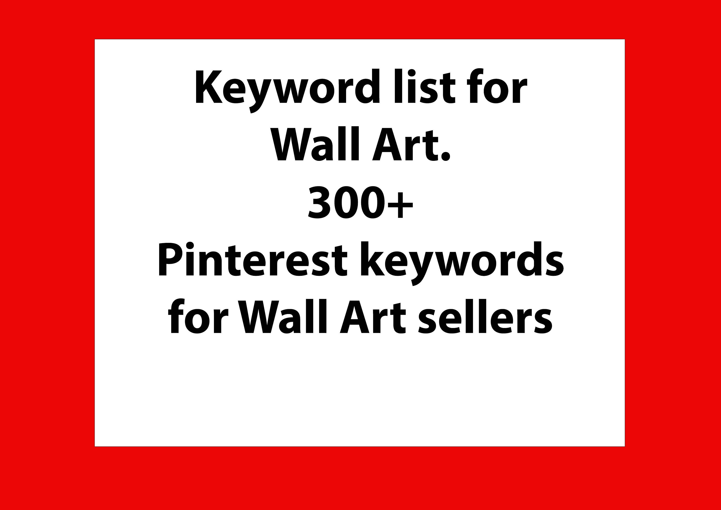 Pinterest Keyword List for wall Art, Pinterest SEO Terms and Search
