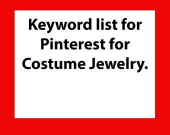 Pinterest keyword list for "costume jewelry," Pinterest SEO terms and search help.