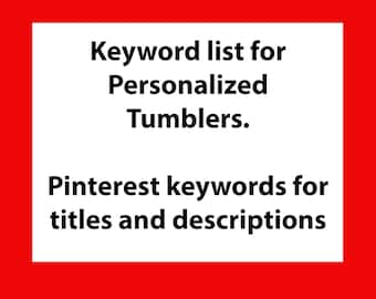 Pinterest keyword list for "personalized tumblers," Pinterest SEO terms and search help.