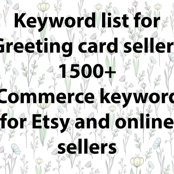 Keyword list for Greeting Card sellers, etsy seo keyword research tool