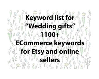 Keyword list for "wedding gifts" terms, Etsy SEO keyword research tool for writing titles and tags. Etsy seller tips