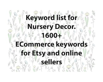Keyword list for nursery decor sellers, Etsy SEO keyword research tool, Seller help and tutorial