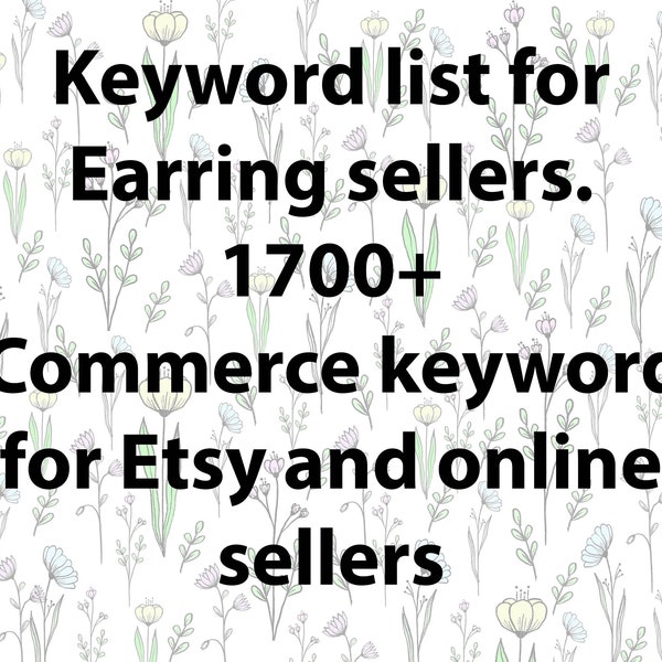 Keyword list for earring sellers, etsy seo keyword research tool