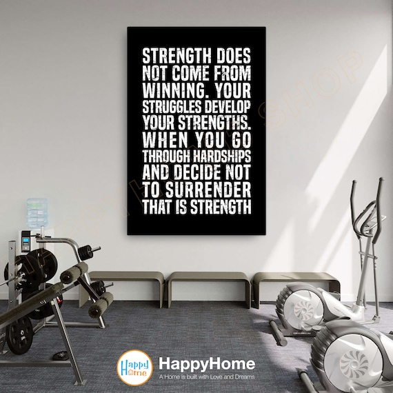 Strength Does Not Come From Winning Wall Art Workout Room Decor Gym Poster Fitness Sign Prints Art Gym Motivational Quotes Canvas Decor p790 Etsy UK