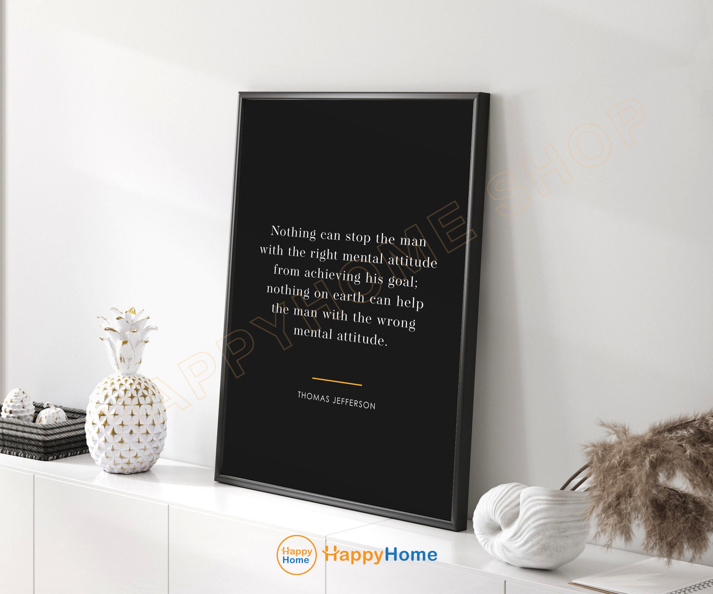 Thomas Jefferson Quote Wall Art Confidence Inspire Self-belief