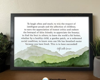 Ralph Waldo Emerson Quote Wall Art What is Success to Laugh Often and Much Motivational Inspirational Art Print Home Art Office Decor -P698