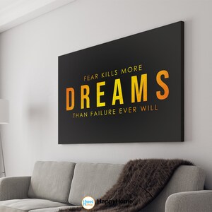Fear Kills More Dreams Than Failure Wall Art Motivational Quote Inspirational Wall Art | Business Poster Canvas Art Office Decor -P530