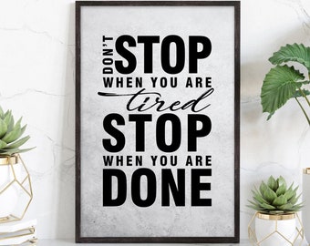 Motivational Inspiration Quotes Wall Art | Stop when You Are Done Poster Wall Decor | Motivational Quotes Print Home Decor