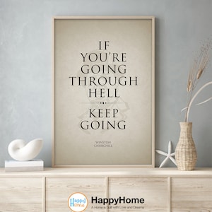 Winston Churchill Quotes Poster Motivational Inspiration Quotes Wall Decor If You&#39;re Going Through Hell Keep Going Quotes Print Wall Art