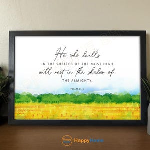 Psalm 91:1 He Who Dwells in the Shelter Bible Verse Wall Art Scripture Sign Print | Christian Bible Art Poster Home Art Office Decor -PB80