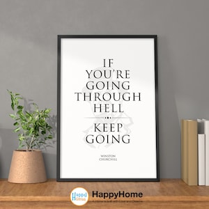 Winston Churchill Quotes Poster Motivational Inspiration Quotes Wall Decor If You&#39;re Going Through Hell Keep Going Quotes Print Wall Art 2