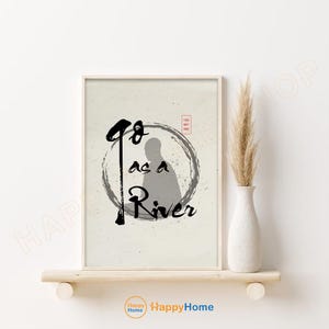 Thich Nhat Hanh Go As A River Quote Wall Art Enso Circle Meditation Motivational Quote Spiritual Mindfulness Artwork Buddhist Decor -PD38