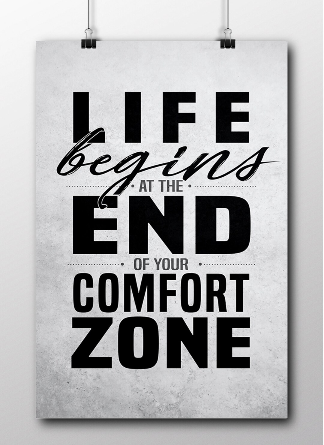 Motivational Inspirational Quotes Poster Life Begins at the End of Your ...