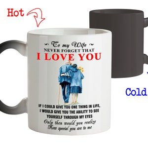 To My Wife Never Forget That I Love You Love Gift for Wife | Magic Mug Color Changing Mug Birthday Gift for Wife | Anniversary gift for wife