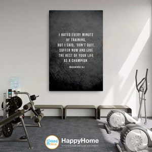 Muhammad Ali Quote Wall Art I Hated Every Minute of Training Motivational Quotes Inspirational Print Art Gym Wall Decor -P806