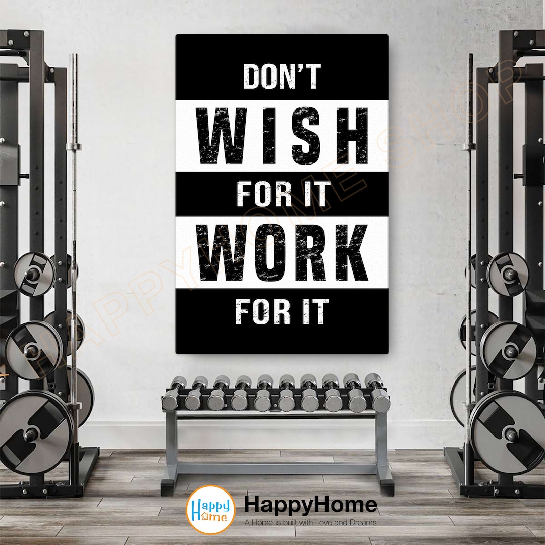 Don't Wish for It Work for It Wall Art Workout Room Decor Gym Poster