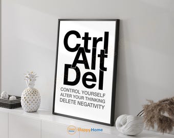 Ctrl Alt Del Motivational Wall Art Modern Office Quote Inspirational Print Productivity Positive Thinking Decor - PG37
