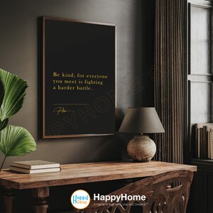 Plato Quote Wall Art Be kind is Fighting A Harder Battle Motivational Poster Inspirational Philosophical Quote Home Art Office Decor -P548