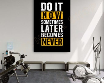 Citazione della palestra Wall Art Do It Now Allenamento Room Decor Palestra Poster Fitness Sign Stampe Arte Palestra Citazioni motivazionali Canvas Decor Modern Art -PA80