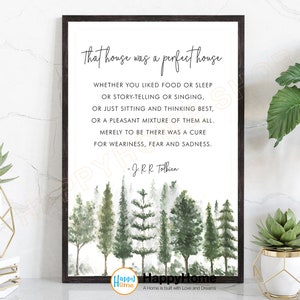 J.R.R. Tolkien Quote Wall Art That House Was Perfect Prints Art Wall Decor Home Sign Housewarming Poster Book Quotes Art Home Decor -P663