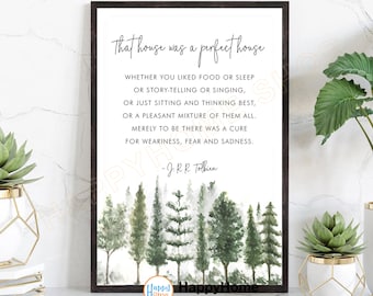 J.R.R. Tolkien Quote Wall Art That House Was Perfect Prints Art Wall Decor Home Sign Housewarming Poster Book Quotes Art Home Decor -P663