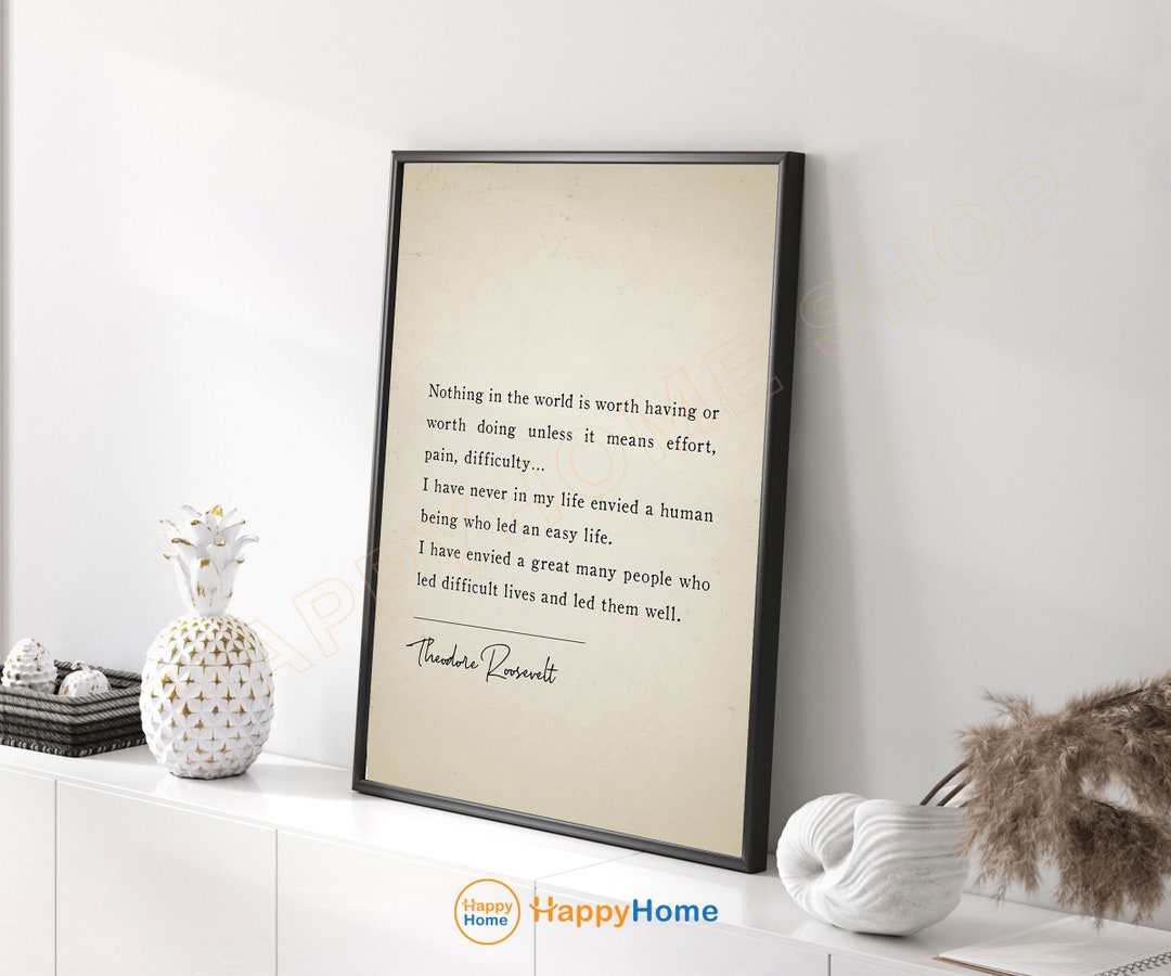 Theodore Roosevelt Quote Wall Art Work Hard Life Philosophy Quote ...