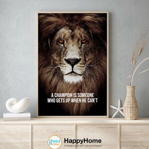 Lion Poster Motivational Inspiration Quotes Wall Art - A Champion Quotes | Lion Motivational Quotes Print Canvas | Lion Quotes Wall Art image 4
