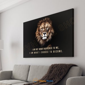 Löwen Wand Kunst Ich bin was ich auswähle, um Motivationszitat Inspiration Drucke Therapie Kunst Büro Dekor zu werden-P864