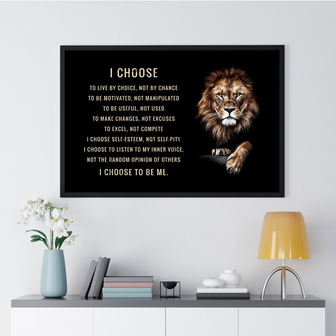 Lion Poster Motivational Inspiration Quotes Wall Art - I Choose to Be ...