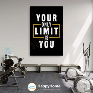 Your Only Limit is You Home Gym Motivational Wall Art Workout Room Decor Gym Poster Fitness Sign Prints Art Inspirational Canvas Decor -P759