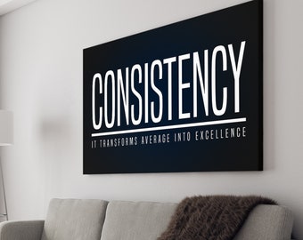 Konsistenz Definition Motivationswand Kunst | Inspirational Wall Art Entrepreneur Zitate Poster Home Art Büro Dekor Moderne Leinwand Kunst