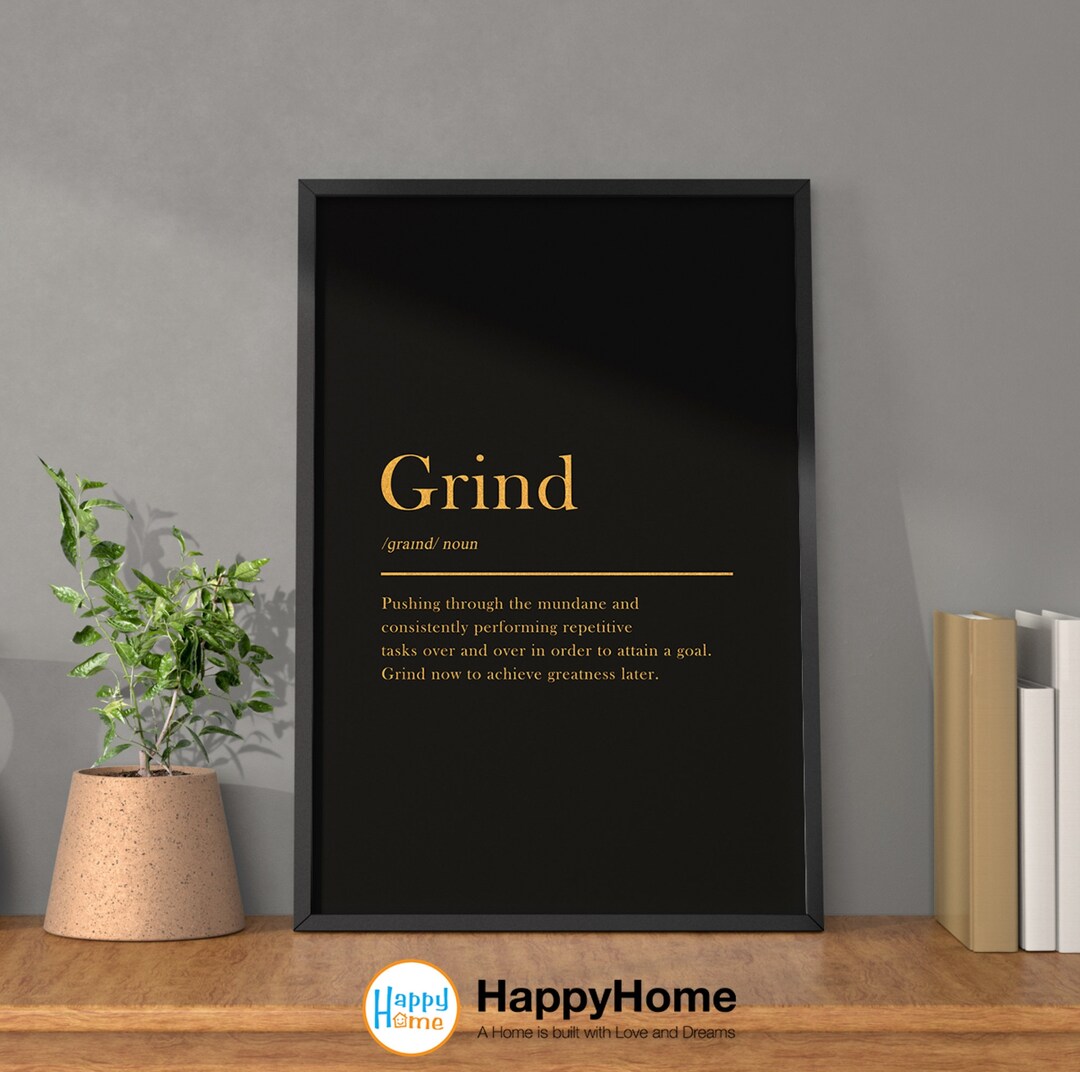 Grind Definition Poster Motivational Wall Art Inspirational Etsy