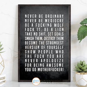 Never Be Ordinary Wall Art Become the Strongest Version of Yourself Motivational Quotes Inspirational Print Art Home Art Office Decor -P577