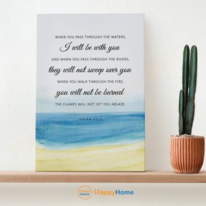 Isaiah 43:2 Bible Verse Wall Art I Will Be With You Scripture Prints Christian Home Canvas Wall Decor -P862