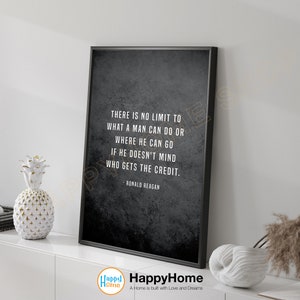 Ronald Reagan Quote Wall Art There is No Limit to What A Man Can Do Motivational Quotes Inspirational Print Art Wall Decor -P797