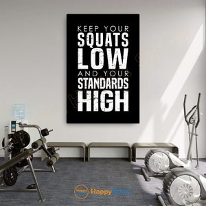 Gym Quote Wall Art Keep Your Squats Low And Your Standards High Workout Room Decor Gym Poster Fitness Prints Art Home Gym Quotes Decor -P940