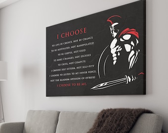 Peut inclure: Citation motivationnelle en noir et blanc avec un graphique de guerrier spartiate rouge et blanc. La citation dit "I CHOOSE to live by choice, not by chance. To be motivated, not manipulated. To be useful, not used. To make changes, not excuses. To excel, not compete. I choose self-esteem, not self-pity. I choose to listen to my inner voice. Not the random opinion of others. I CHOOSE TO BE ME."