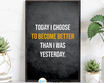 Idag väljer jag bättre motivationsposter inspirerande väggkonst | Motiverande citat inspirerande väggkonst kontorsdekor modern konst