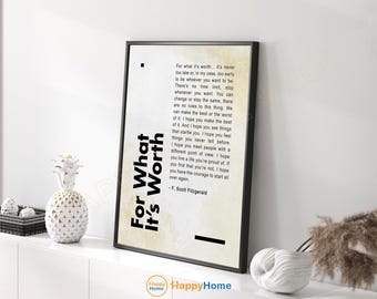 F. Scott Fitzgerald Quote Wall Art For What It's Worth Motivational Quote Inspirational Poster Prints Art Home Decor -PC08