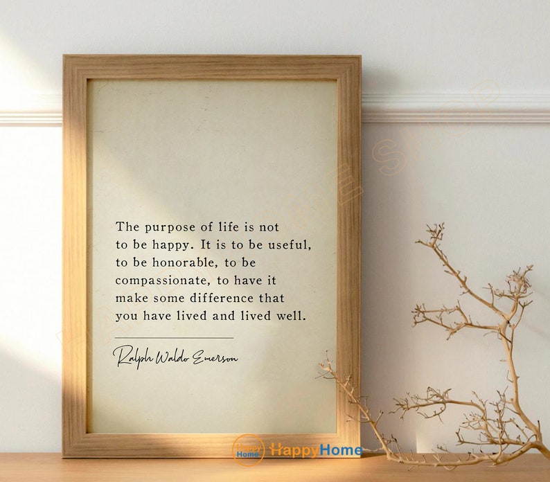 Ralph Waldo Emerson Quote Wall Art Purpose of Life Philosophy Quote ...