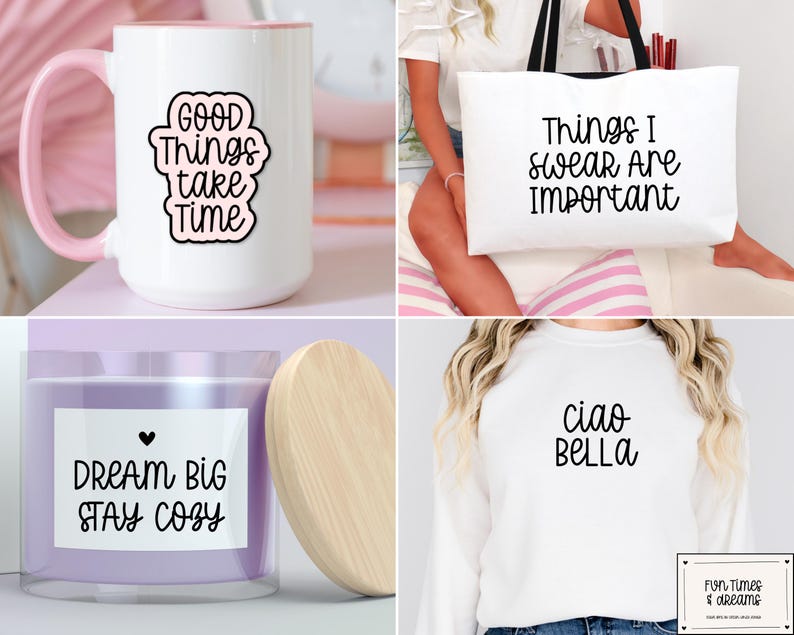 May include: A collection of lifestyle products featuring inspirational quotes. Includes a white mug with a pink handle, a tote bag, a candle, and a white sweatshirt. The mug says "Good Things take Time". The tote bag says "Things I swear Are Important". The candle says "Dream Big Stay Cozy". The sweatshirt says "ciao BELLA".