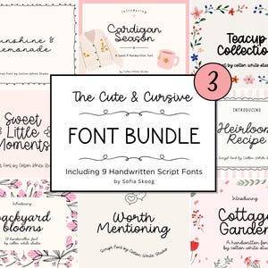 Puede incluir: Un paquete de fuentes digitales que muestra el texto The Cute & Cursive FONT BUNDLE Including 9 Handwritten Script Fonts by Sofia Skoog. La imagen incluye un círculo rosa con el número 3 y varios nombres de fuentes como Sunshine & Lemonade, Cardigan Season, Teacup Collection, Sweet Little Moments, Heirloom Recipe, backyard blooms, Worth Mentioning y Cottage Garden.