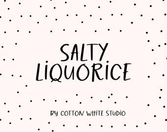 Salty Liquorice Cute Handwritten Font | Whimsical  Font | Canva Fonts | Procreate Fonts | Cute Fonts | Fun Fonts | Handwritten | Girly