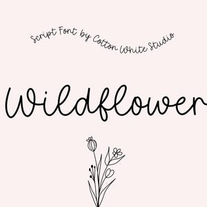 Wildflower Handwritten Font, Calligraphy Font, Signature Font, Logo Font, Handwriting, Script Font, Wedding Font, Elegant Font, Feminine