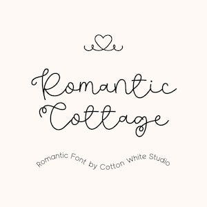 Romantic Cottage Script Font, Calligraphy Font, Signature Font, Logo Font, Handwriting, Script Font, Wedding Font, Elegant Font, Feminine